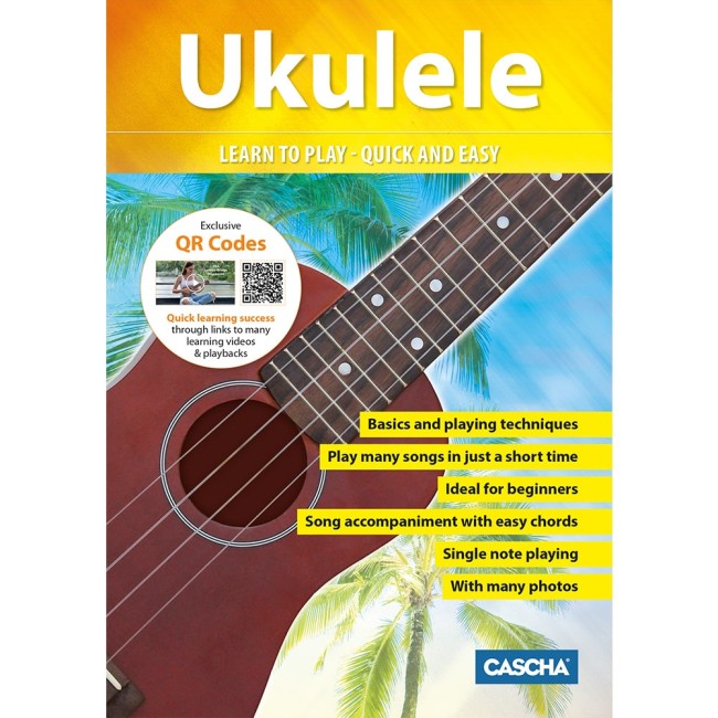 Ukulele - Learn to play quick and easy (Ukulele)