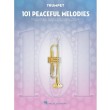 101 Peaceful Melodies for Trumpet (Trompete) 101 Peaceful Melodies for Trumpet (Trompete)