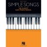 Simple Songs: The Easiest Easy Piano Songs (Klavieres) Simple Songs: The Easiest Easy Piano Songs (Klavieres)