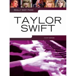 Really Easy Piano: Taylor Swift (Klavieres) Really Easy Piano: Taylor Swift (Klavieres)