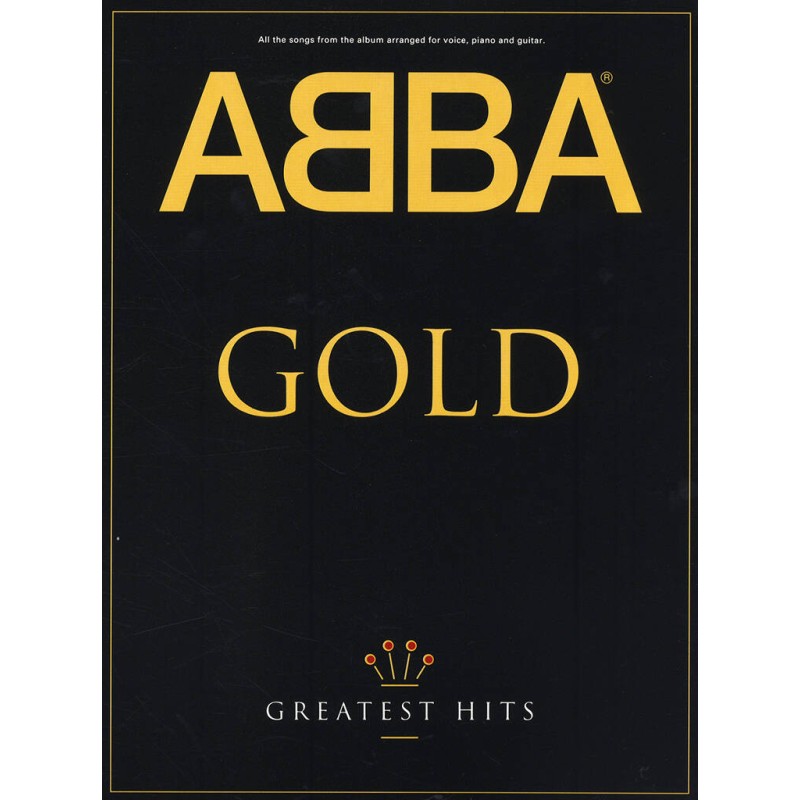 ABBA Gold: Greatest Hits (Klavieres, Ģitāra, Vokāls) ABBA Gold: Greatest Hits (Klavieres, Ģitāra, Vokāls)